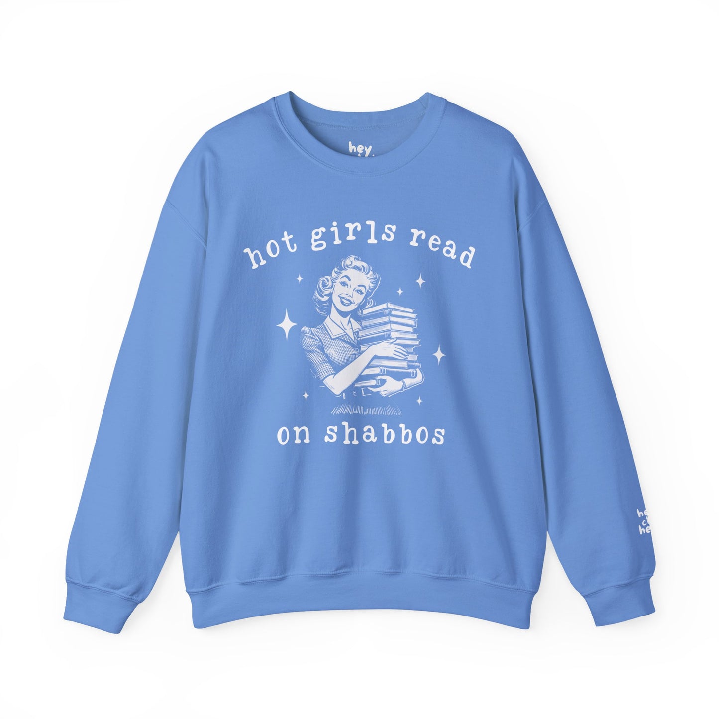 Hot Girls Read on Shabbos Crewneck Sweatshirt