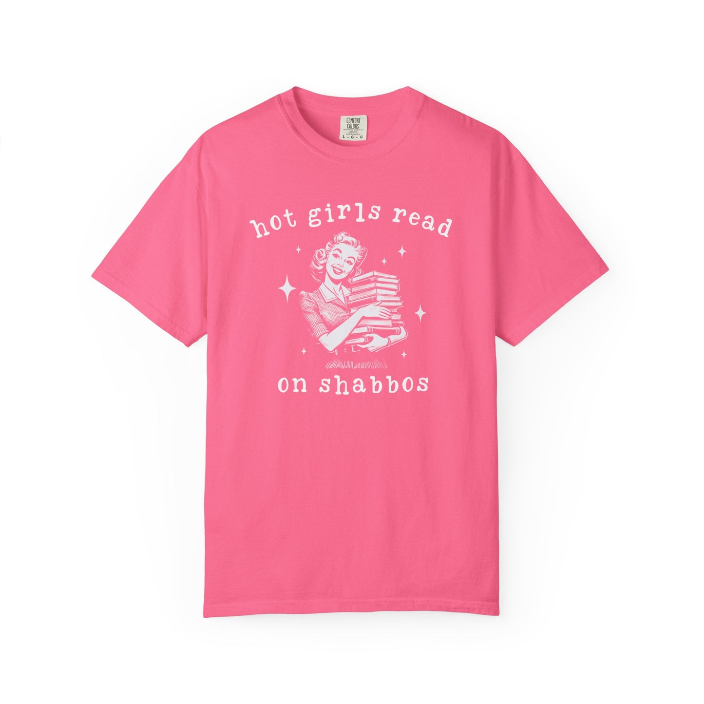 Hot Girls Read on Shabbos T-shirt