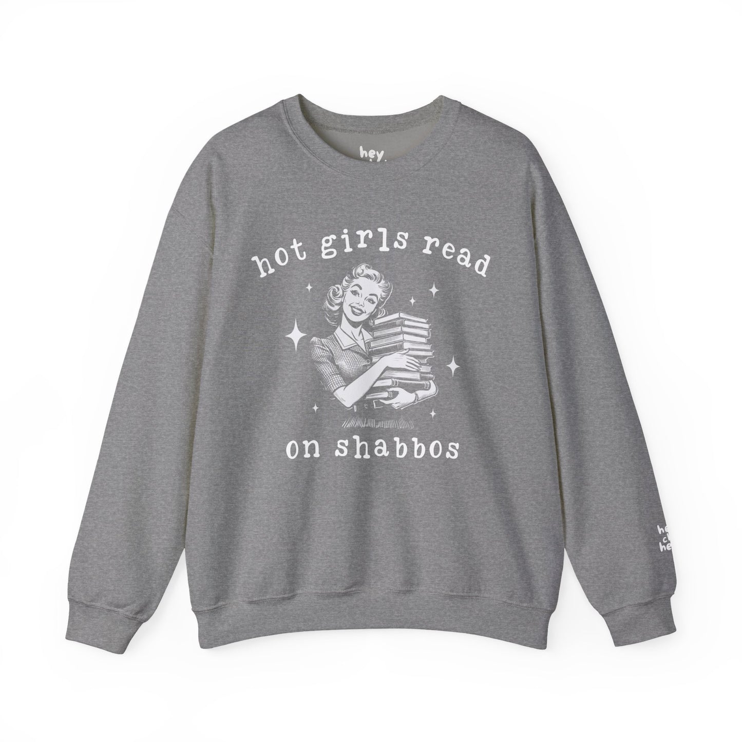 Hot Girls Read on Shabbos Crewneck Sweatshirt