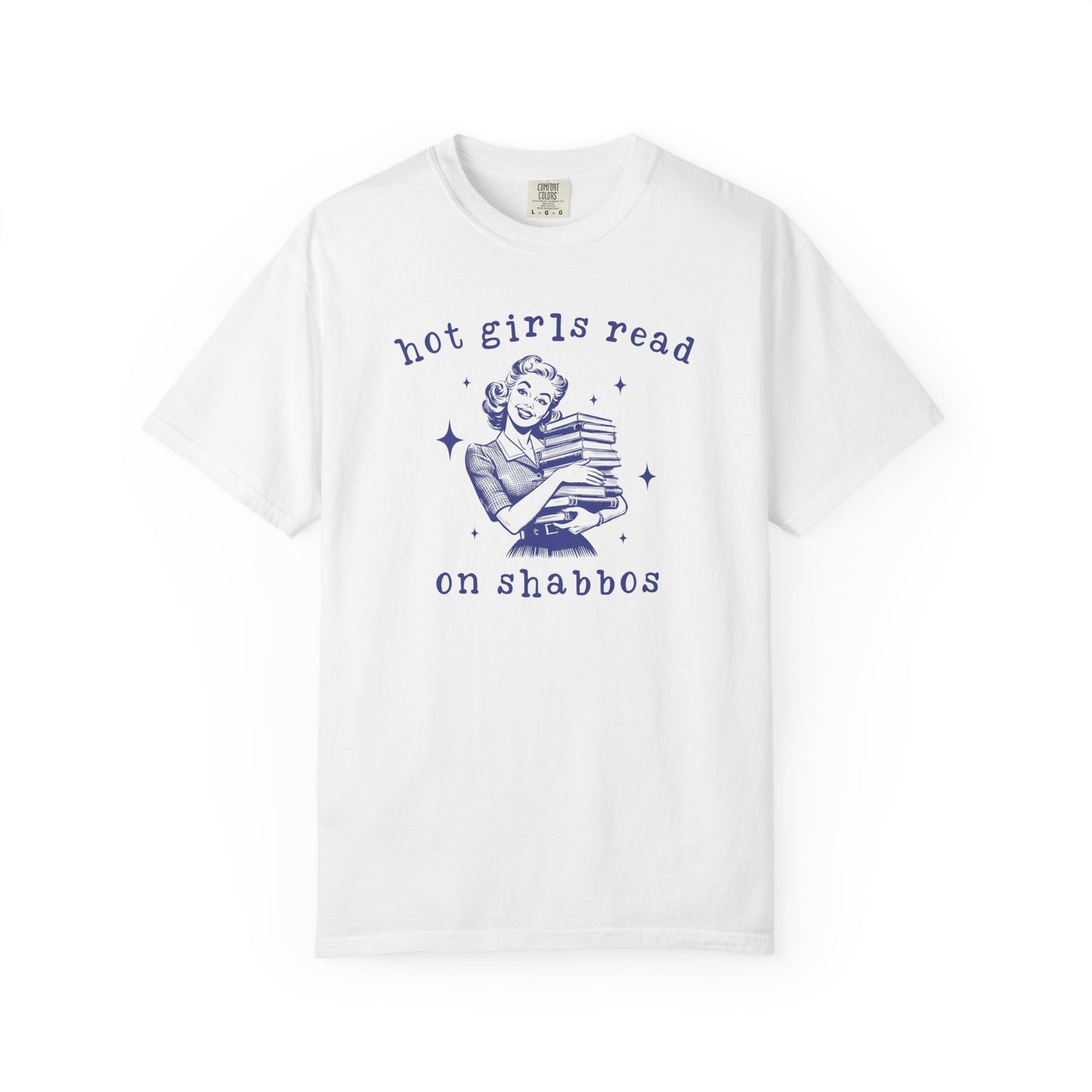 Hot Girls Read on Shabbos T-shirt
