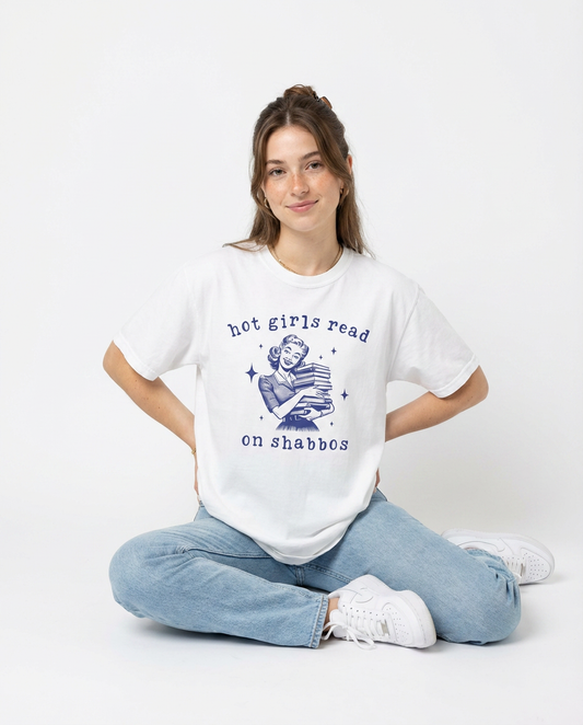 Hot Girls Read on Shabbos T-shirt